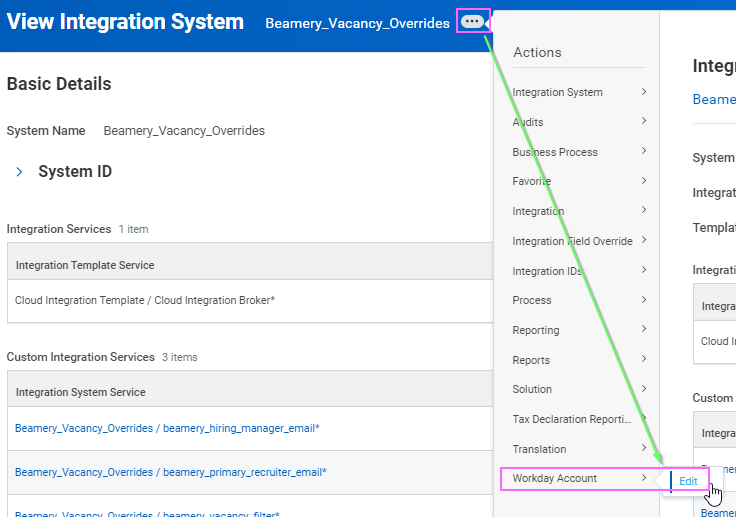 Capture d’écran Workday : Sur la page View Integration System du système Beamery_Vacancy_Overrides :cliquez sur Actions (trois points), puis accédez à Workday Account > Edit