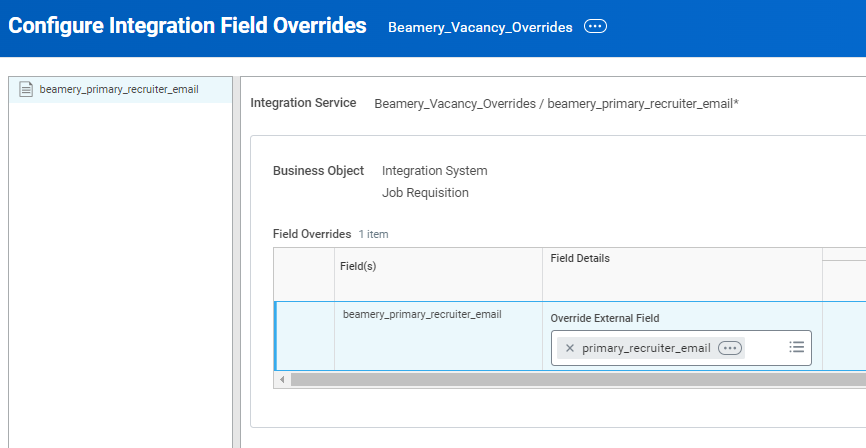 Capture d’écran Workday : Dans la zone « Override External Field » correspondant à « beamery_primary_recruiter_email », saisissez « primary_recruiter_email » - le champ calculé que vous avez créé…