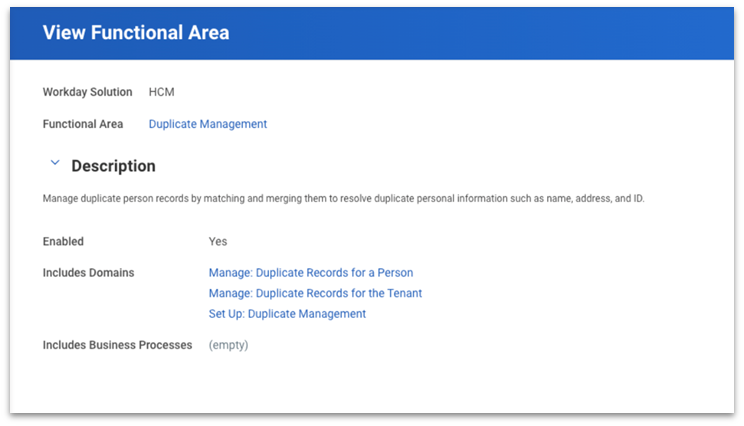 Écran Workday « View Functional Area » pour la zone fonctionnelle Duplicate Management, avec le statut Enabled et les domaines inclus