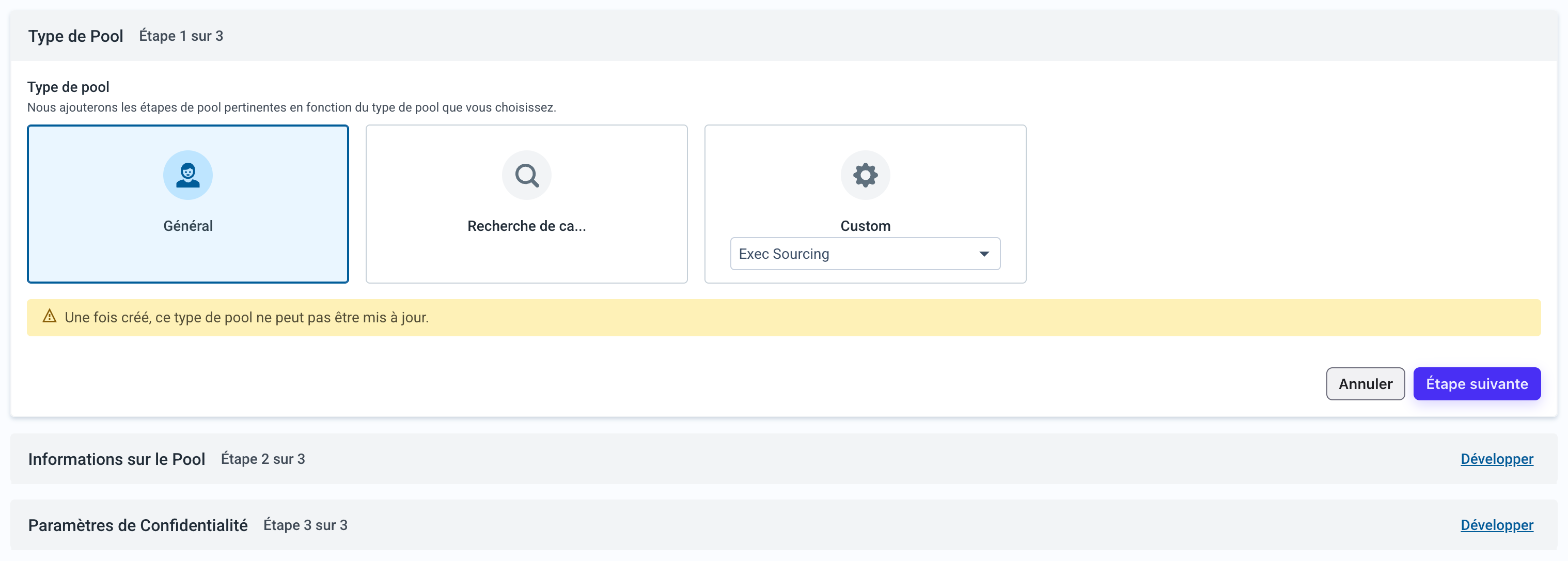 Étape Type de Pool avec les types Général, Recherche de candidats et Custom