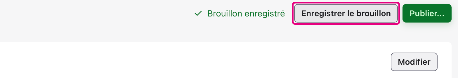 Bouton Enregistrer le brouillon mis en évidence