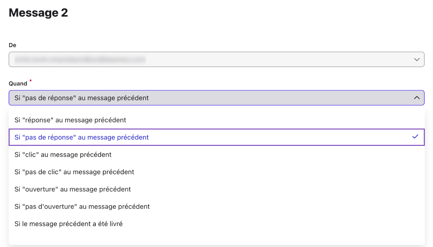 Menu déroulant Quand du Message 2 avec les règles d’envoi