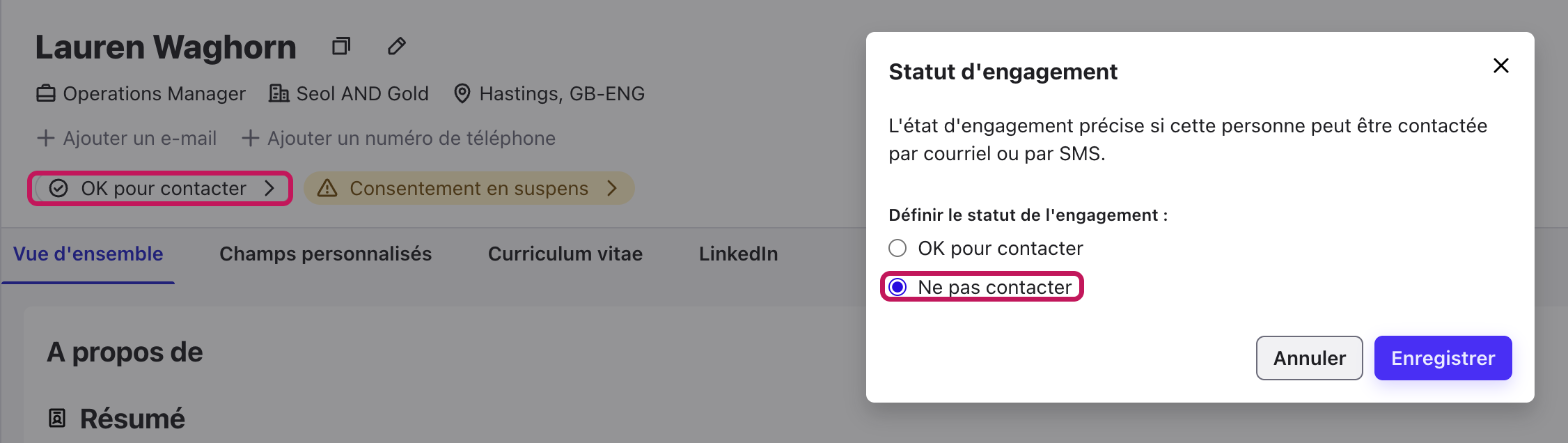 Fenêtre Statut d’engagement avec l’option Ne pas contacter sélectionnée
