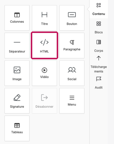 Panneau Contenu de l’éditeur de campagne avec le bloc HTML mis en évidence