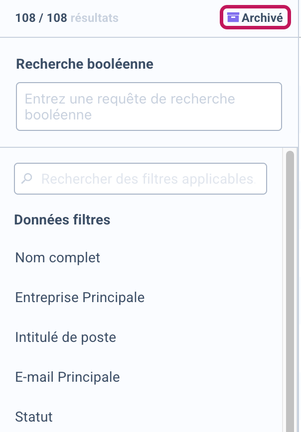 Panneau des filtres avec le bouton Archivé mis en évidence