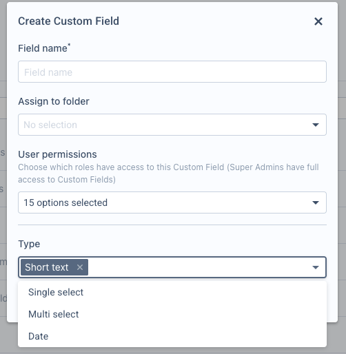 Liste déroulante Type ouverte avec les options Single select, Multi select et Date
