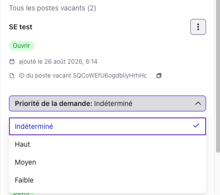 Menu déroulant Priorité de la demande avec les options Indéterminé, Haut, Moyen et Faible