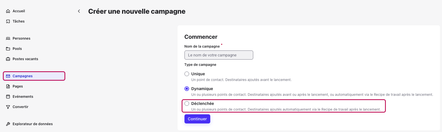 Page Créer une nouvelle campagne avec Campagnes encadré dans le menu et le type de campagne Déclenchée encadré