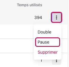 Menu ⋮ d’une Recipe avec les options Double, Pause et Supprimer, Pause encadré