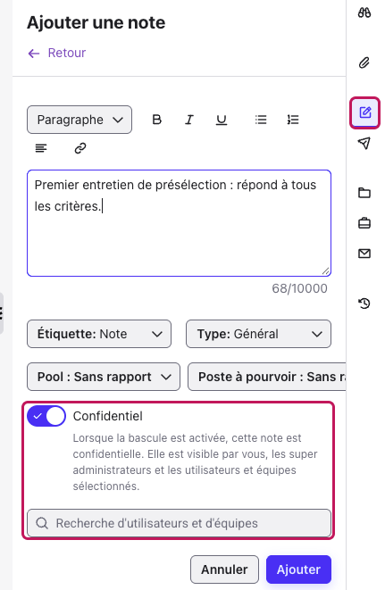 Formulaire Ajouter une note avec l’icône Notes encadrée dans la barre latérale et la bascule Confidentiel activée avec le champ Recherche d’utilisateurs et d’équipes encadrés