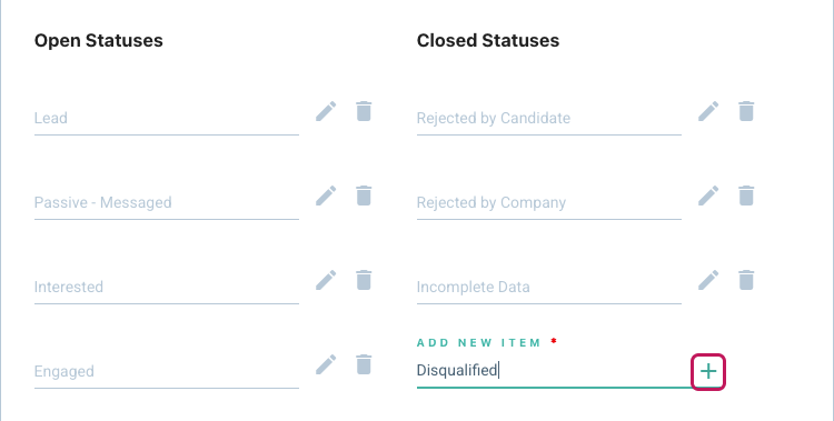 Nouveau statut saisi dans le champ « Add New Item », avec l’icône + encadrée