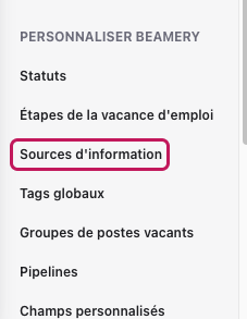 Menu « Paramètres », section « Personnaliser Beamery », avec l’option « Sources d’information » encadrée