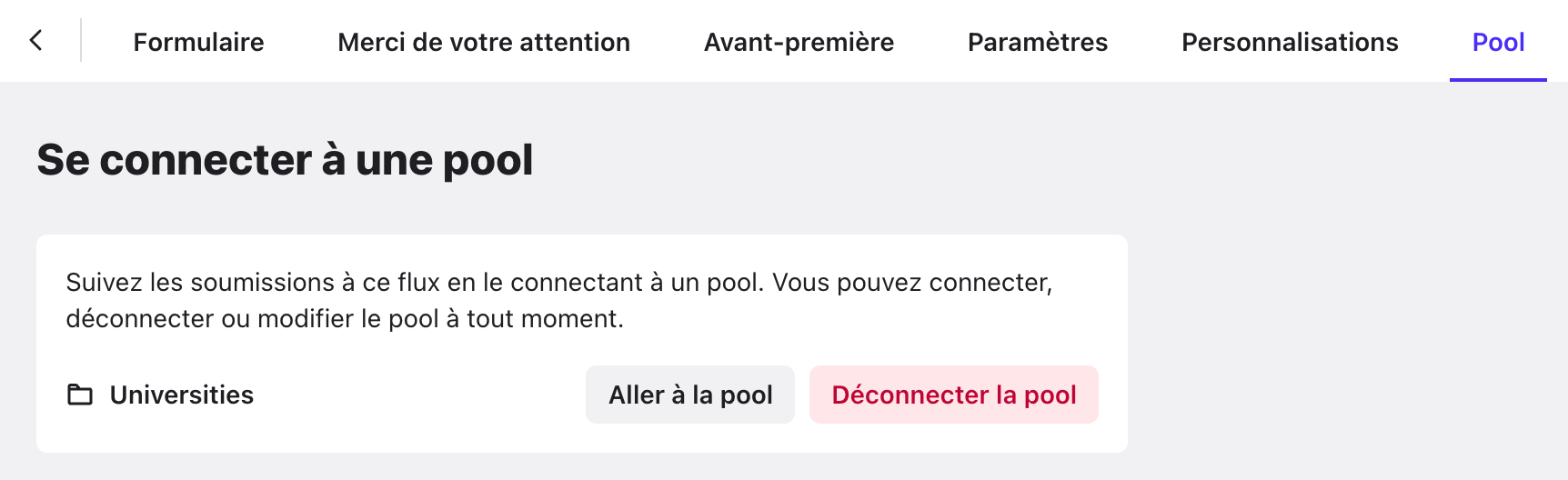 Onglet Pool : flux connecté à une pool, avec les boutons Aller à la pool et Déconnecter la pool