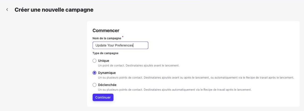 Page « Créer une nouvelle campagne » avec le nom de la campagne et le type « Dynamique » sélectionné
