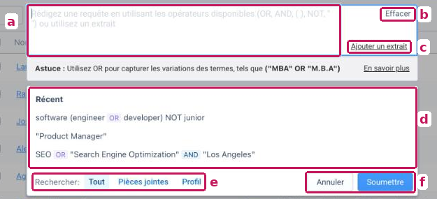 Fenêtre de recherche booléenne, avec les éléments a à f : zone de recherche, bouton Effacer, Ajouter un extrait, Récent, sélection de recherche, et boutons Annuler et Soumettre