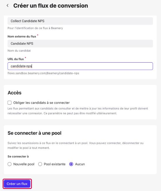 Page « Créer un flux de conversion » avec le nom interne, le nom externe et l'URL du flux renseignés, et le bouton « Créer un flux » encadré