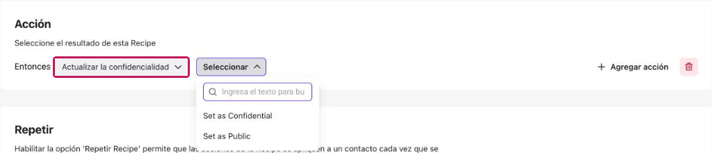 Sección Acción de una Recipe con la acción Actualizar la confidencialidad resaltada