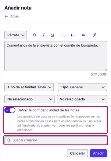 Panel Añadir nota con el interruptor Definir la confidencialidad de las notas activado y el campo Buscar usuarios