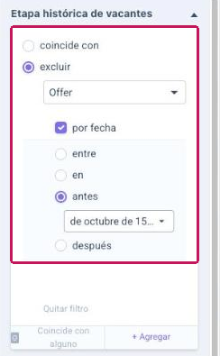 Filtro Etapa histórica de vacantes que excluye Offer antes de una fecha