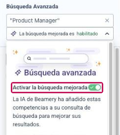 Panel de búsqueda mejorada con el interruptor Activar la búsqueda mejorada resaltado