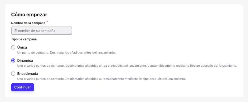 Página Crear una nueva campaña: nombre, tipo de campaña (Única, Dinámica, Encadenada) y botón Continuar
