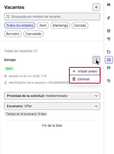 Workspace Vacantes con el menú de opciones de una vacante abierto (Añadir anexo, Eliminar)